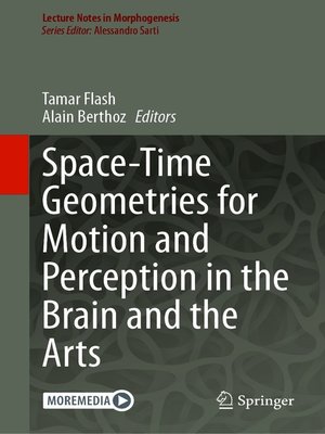 cover image of Space-Time Geometries for Motion and Perception in the Brain and the Arts